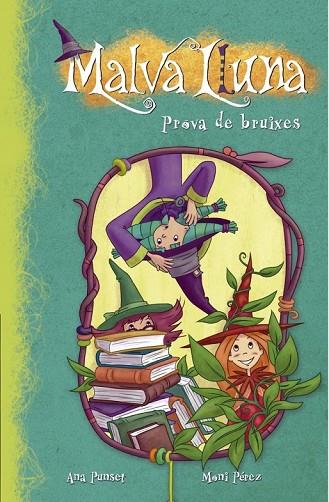 MALVA LLUNA 5 PROVA DE BRUIXES  | 9788448833510 | PEREZ, MONI / PUNSET MARTINEZ, ANA | Llibreria L'Odissea - Libreria Online de Vilafranca del Penedès - Comprar libros