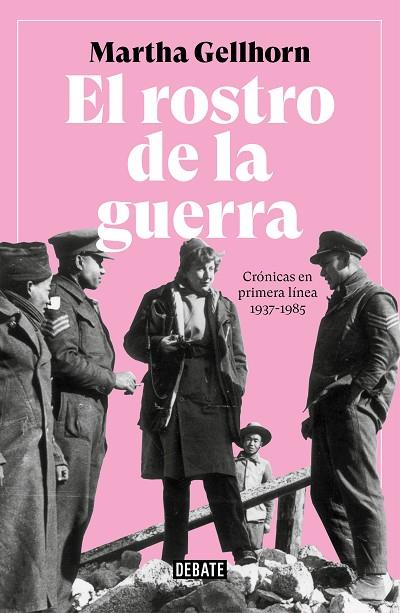 EL ROSTRO DE LA GUERRA | 9788499929309 | GELLHORN, MARTHA | Llibreria Online de Vilafranca del Penedès | Comprar llibres en català