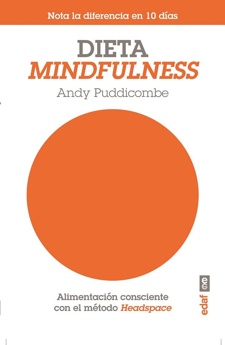 DIETA MINDFULNESS | 9788441434325 | PUDDICOMBE, ANDY | Llibreria Online de Vilafranca del Penedès | Comprar llibres en català