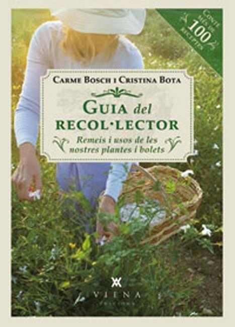 GUIA DEL RECOL·LECTOR | 9788483307250 | BOSCH CEBRIÁN, CARME/BOTA COS, CRISTINA | Llibreria L'Odissea - Libreria Online de Vilafranca del Penedès - Comprar libros