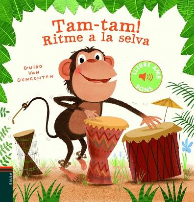 TAM-TAM ! RITME A LA SELVA | 9788447939602 | VAN GENECHTEN, GUIDO | Llibreria L'Odissea - Libreria Online de Vilafranca del Penedès - Comprar libros
