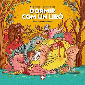 DORMIR COM UN LIRÓ | 9788419401342 | TORRES, XAVIERA/PÉREZ, MAITE | Llibreria Online de Vilafranca del Penedès | Comprar llibres en català