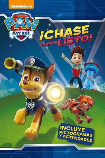 CHASE SIEMPRE LISTO ! ( PAW PATROL PICTOGRAMAS ) | 9788448844073 | NICKELODEON | Llibreria Online de Vilafranca del Penedès | Comprar llibres en català