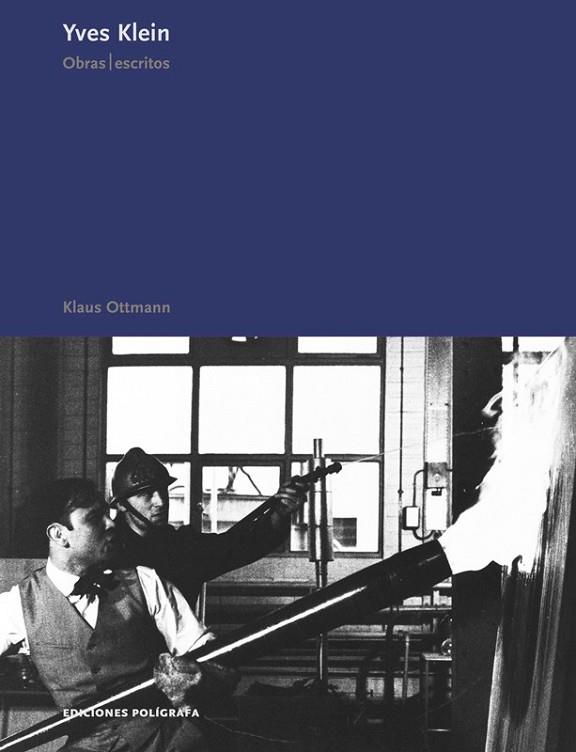 YVES KLEIN: OBRAS/ESCRITOS | 9788434312098 | OTTMANN, KLAUS | Llibreria L'Odissea - Libreria Online de Vilafranca del Penedès - Comprar libros