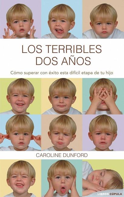 LOS TERRIBLES DOS AÑOS | 9788448067670 | DUNFORD, CAROLINE | Llibreria Online de Vilafranca del Penedès | Comprar llibres en català