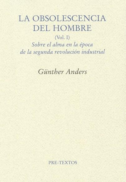 LA OBSOLESCENCIA DEL HOMBRE (VOLUM I) | 9788492913862 | ANDERS, GUNTHER | Llibreria L'Odissea - Libreria Online de Vilafranca del Penedès - Comprar libros