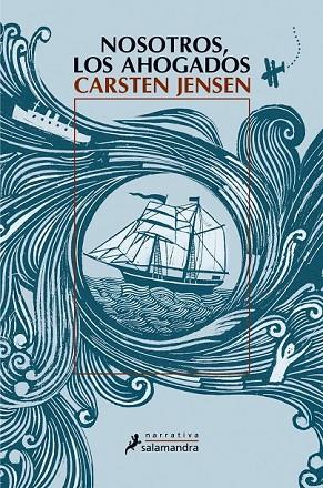 NOSOTROS LOS AHOGADOS | 9788498383126 | JENSEN, CARSTEN | Llibreria Online de Vilafranca del Penedès | Comprar llibres en català