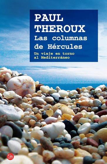 LAS COLUMNAS DE HERCULES | 9788466324694 | THEROUX, PAUL | Llibreria Online de Vilafranca del Penedès | Comprar llibres en català