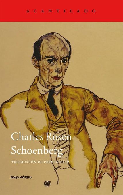 SCHOENBERG | 9788416011209 | ROSEN, CHARLES | Llibreria Online de Vilafranca del Penedès | Comprar llibres en català