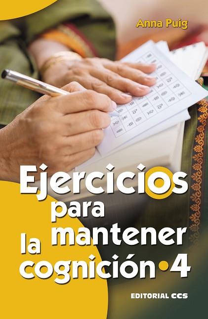 EJERCICIOS PARA MANTENER LA COGNICIÓN 4 | 9788490234112 | PUIG ALEMÁN, ANNA | Llibreria Online de Vilafranca del Penedès | Comprar llibres en català