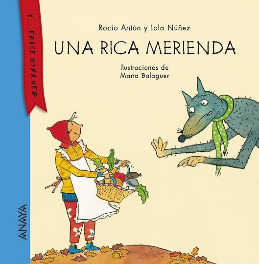 UNA RICA MERIENDA | 9788467860832 | ANTÓN, ROCÍO / NÚÑEZ, LOLA | Llibreria L'Odissea - Libreria Online de Vilafranca del Penedès - Comprar libros