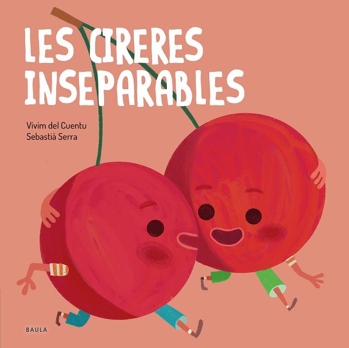 LES CIRERES INSEPARABLES | 9788447946570 | VIVIM DEL CUENTU | Llibreria Online de Vilafranca del Penedès | Comprar llibres en català