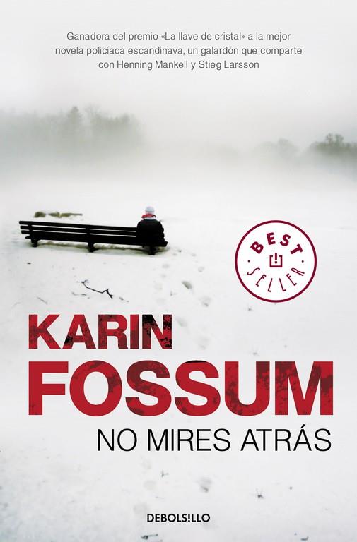 NO MIRES ATRAS | 9788499086538 | FOSSUM, KARIN | Llibreria L'Odissea - Libreria Online de Vilafranca del Penedès - Comprar libros