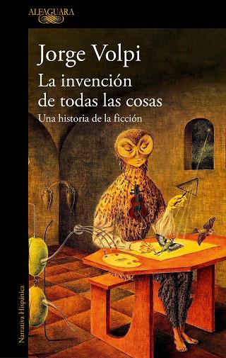 LA INVENCIÓN DE TODAS LAS COSAS | 9788420479200 | VOLPI, JORGE | Llibreria L'Odissea - Libreria Online de Vilafranca del Penedès - Comprar libros