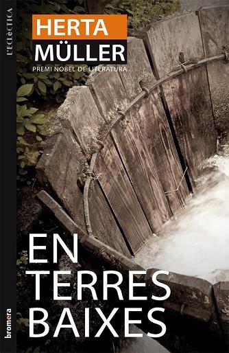 EN TERRES BAIXES | 9788498246575 | MULLER, HERTA | Llibreria L'Odissea - Libreria Online de Vilafranca del Penedès - Comprar libros