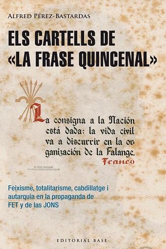 ELS CARTELLS DE LA FRASE QUINCENAL | 9788415711643 | PÉREZ-BASTARDAS, ALFRED | Llibreria Online de Vilafranca del Penedès | Comprar llibres en català