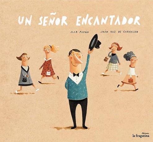 UN SEÑOR ENCANTADOR | 9788416226306 | PAVÓN, MAR | Llibreria Online de Vilafranca del Penedès | Comprar llibres en català