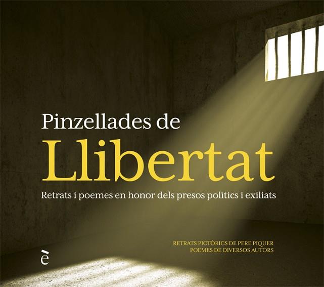 PINZELLADES DE LLIBERTAT | 9788441232303 | PIQUER, PERE | Llibreria L'Odissea - Libreria Online de Vilafranca del Penedès - Comprar libros