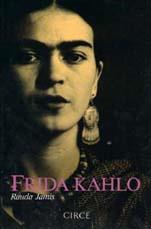 FRIDA KAHLO-BIOGRAFIA | 9788477650027 | RAUDA JAMIS | Llibreria Online de Vilafranca del Penedès | Comprar llibres en català