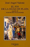 EL FIN DE LA EDAD DE PLATA | 9788472239265 | J.A. VALENTE | Llibreria Online de Vilafranca del Penedès | Comprar llibres en català