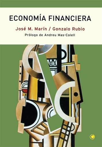 ECONOMIA FINANCIERA | 9788495348821 | MARIN, JOSE M. / RUBIO, GONZALO | Llibreria Online de Vilafranca del Penedès | Comprar llibres en català