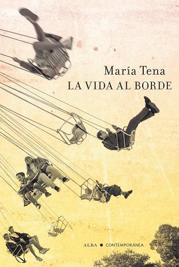 LA VIDA AL BORDE | 9788411780278 | TENA, MARÍA | Llibreria Online de Vilafranca del Penedès | Comprar llibres en català