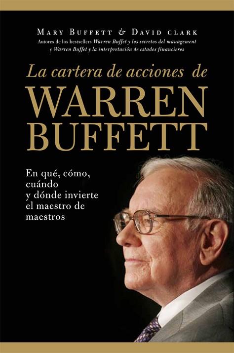 LA CARTERA DE ACCIONES DE WARREN BUFFETT | 9788498751956 | BUFFETT, M- CLARK, D | Llibreria Online de Vilafranca del Penedès | Comprar llibres en català