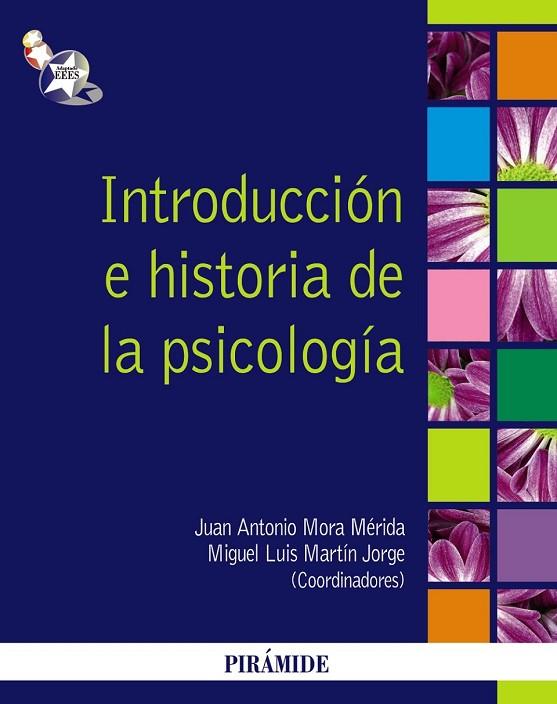 INTRODUCCION E HISTORIA DE LA PSICOLOGIA | 9788436824032 | MORA, MARTIN | Llibreria Online de Vilafranca del Penedès | Comprar llibres en català