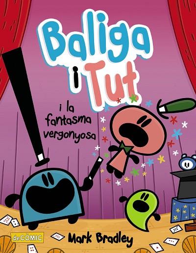 BALIGA I TUT I LA FANTASMA VERGONYOSA | 9788448960117 | BRADLEY, MARK | Llibreria Online de Vilafranca del Penedès | Comprar llibres en català