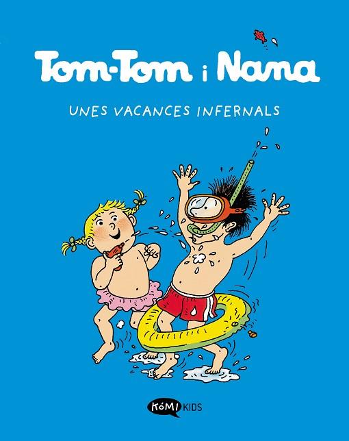 TOM TOM Y NANA 4 UNES VACANCES INFERNALS | 9788419183255 | VARIOS AUTORES | Llibreria Online de Vilafranca del Penedès | Comprar llibres en català