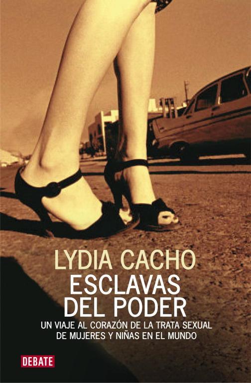 ESCLAVAS DEL PODER | 9788483068571 | CACHO, LYDIA | Llibreria Online de Vilafranca del Penedès | Comprar llibres en català