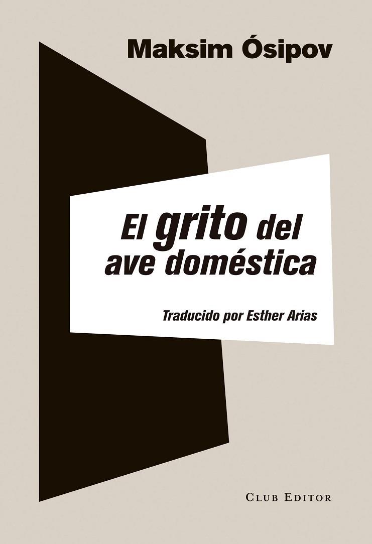 EL GRITO DEL AVE DOMÉSTICA | 9788473291972 | ÓSIPOV, MAKSIM | Llibreria L'Odissea - Libreria Online de Vilafranca del Penedès - Comprar libros