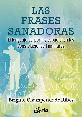 LAS FRASES SANADORAS | 9788484458876 | CHAMPETIER DE RIBES, BRIGITTE | Llibreria Online de Vilafranca del Penedès | Comprar llibres en català