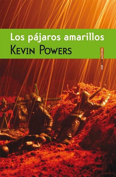 LOS PÁJAROS AMARILLOS | 9788415601104 | POWERS, KEVIN | Llibreria Online de Vilafranca del Penedès | Comprar llibres en català