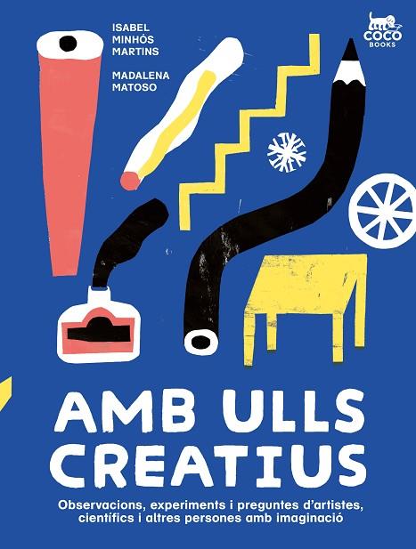 AMB ULLS CREATIUS | 9788412723663 | MINHÓS MARTINS, ISABEL | Llibreria Online de Vilafranca del Penedès | Comprar llibres en català