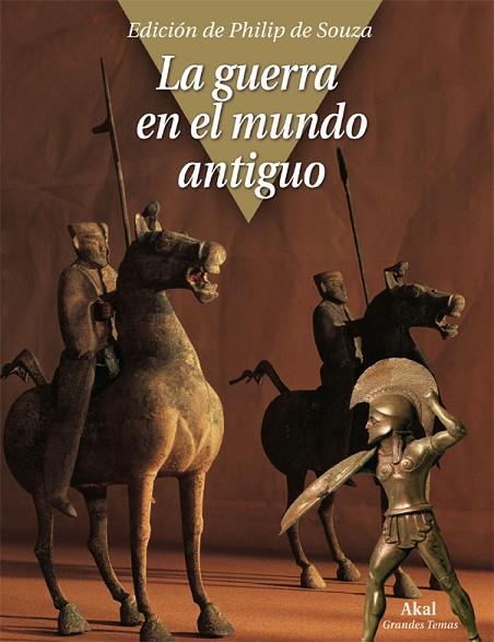 LA GUERRA EN EL MUNDO ANTIGUO | 9788446027669 | DE SOUZA, PHILIP | Llibreria Online de Vilafranca del Penedès | Comprar llibres en català