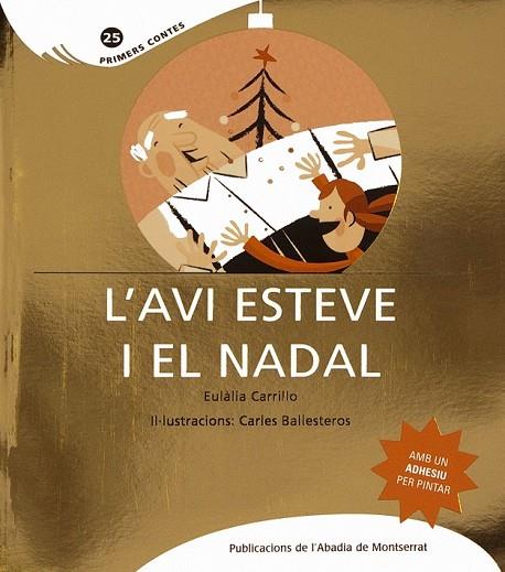 L'AVI ESTEVE I EL NADAL | 9788498833317 | CARRILLO, EULALIA | Llibreria Online de Vilafranca del Penedès | Comprar llibres en català