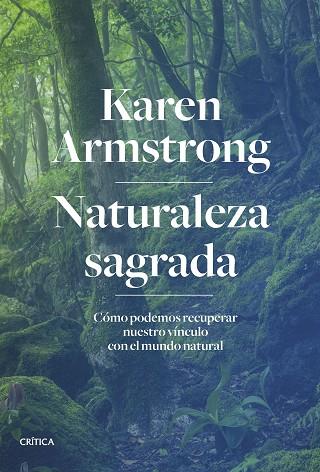 NATURALEZA SAGRADA | 9788491994473 | ARMSTRONG, KAREN | Llibreria L'Odissea - Libreria Online de Vilafranca del Penedès - Comprar libros