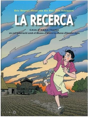 LA RECERCA | 9788499321653 | VAN DER ROI, RUUD HEUVEL, ERIC I SCHIPPERS, LIES | Llibreria Online de Vilafranca del Penedès | Comprar llibres en català