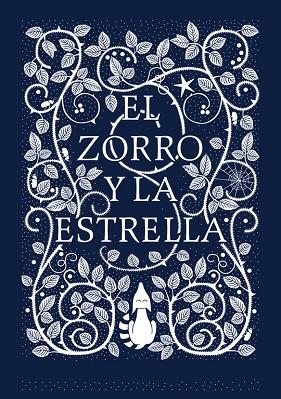 EL ZORRO Y LA ESTRELLA | 9788416588183 | BICKFORD-SMITH, CORALIE | Llibreria Online de Vilafranca del Penedès | Comprar llibres en català