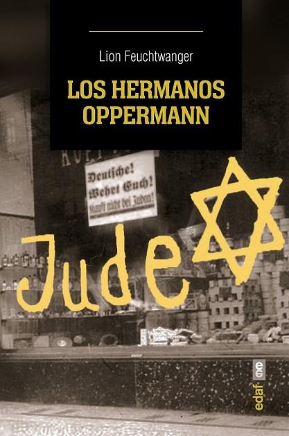 LOS HERMANOS OPPERMANN | 9788441435278 | FEUCHTWANGER, LION | Llibreria Online de Vilafranca del Penedès | Comprar llibres en català