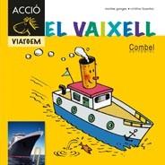 EL VAIXELL | 9788498257380 | GANGES, MONTSERRAT | Llibreria Online de Vilafranca del Penedès | Comprar llibres en català