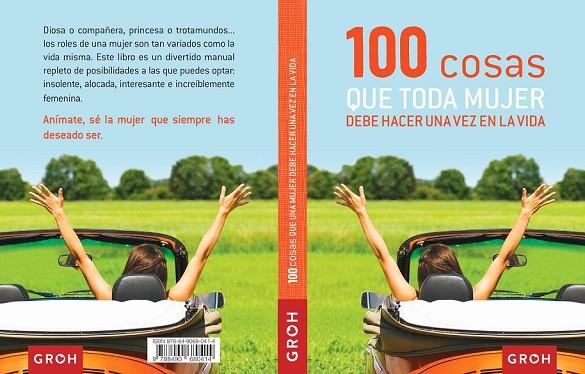 100 COSAS QUE TODA MUJER DEBE HACER UNA VEZ EN LA VIDA | 9788490680414 | GROH | Llibreria Online de Vilafranca del Penedès | Comprar llibres en català