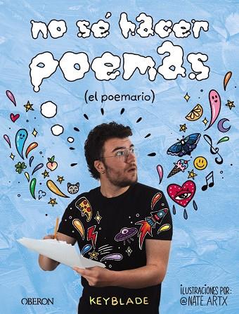 NO SÉ HACER POEMAS | 9788441546332 | KEYBLADE | Llibreria Online de Vilafranca del Penedès | Comprar llibres en català