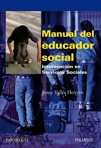 MANUAL DE EDUCADOR SOCIAL | 9788436822700 | VALLES, JOSEP | Llibreria L'Odissea - Libreria Online de Vilafranca del Penedès - Comprar libros