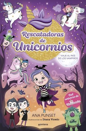 RESCATADORAS DE UNICORNIOS 5 VIAJE AL PAÍS DE LOS VAMPIROS | 9788419975690 | PUNSET, ANA | Llibreria Online de Vilafranca del Penedès | Comprar llibres en català