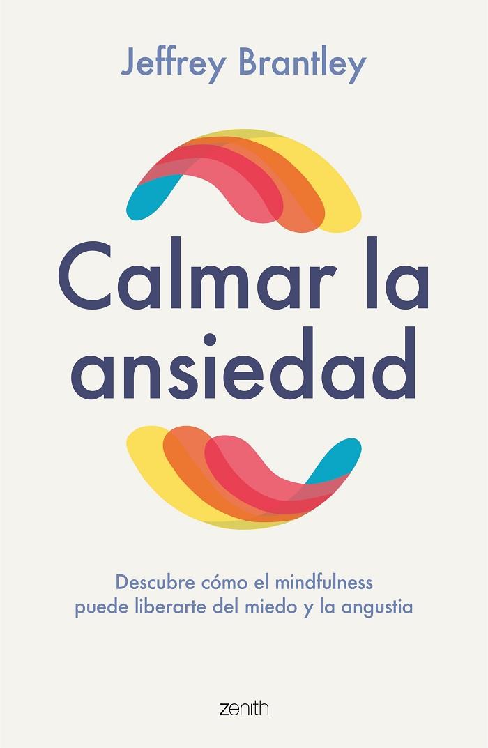 CALMAR LA ANSIEDAD | 9788408246459 | BRANTLEY, JEFFREY | Llibreria Online de Vilafranca del Penedès | Comprar llibres en català