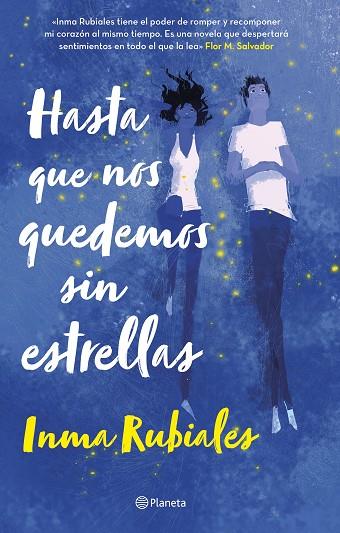 HASTA QUE NOS QUEDEMOS SIN ESTRELLAS | 9788408252962 | RUBIALES, INMA | Llibreria L'Odissea - Libreria Online de Vilafranca del Penedès - Comprar libros