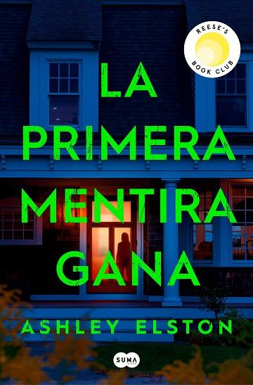 LA PRIMERA MENTIRA GANA | 9788491297222 | ELSTON, ASHLEY | Llibreria Online de Vilafranca del Penedès | Comprar llibres en català