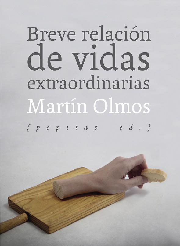 BREVE RELACIÓN DE VIDAS EXTRAORDINARIAS | 9788415862758 | OLMOS MEDINA, MARTÍN | Llibreria Online de Vilafranca del Penedès | Comprar llibres en català